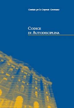 codice di autodisciplina prada|Il nuovo Codice di Corporate Governance.